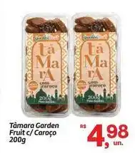 Fort Atacadista Garden - tâmara fruit c/ caroço oferta