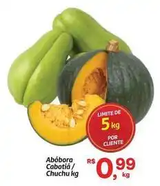Fort Atacadista De - abóbora cabotiá/ chuchu oferta