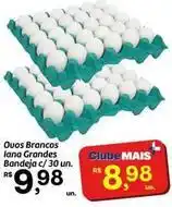 Fort Atacadista Rs - ovos brancos lana grandes bandeja oferta