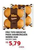 Assaí Atacadista Kim - pão tipo brioche para hambúrguer nobre oferta