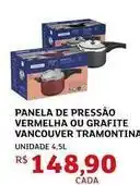 Assaí Atacadista Tramontina - panela de pressão vermelha ou grafite oferta