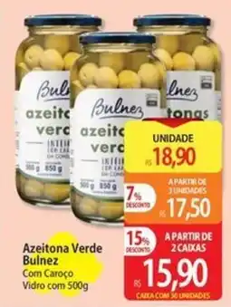 Atacadão Azeitona verde bulnez com caroço oferta