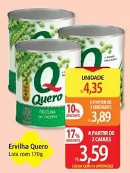 Atacadão Ervilha quero oferta