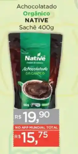 Supermercados Mundial Achocolatado orgânico native oferta