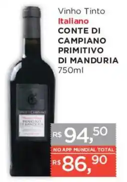 Supermercados Mundial Vinho Tinto Italiano Conte Di Campiano Primitivo Di Manduria oferta
