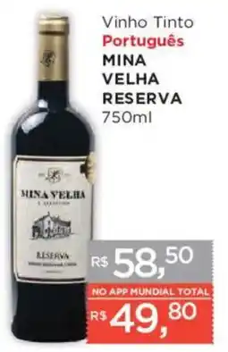 Supermercados Mundial Vinho tinto português mina velha reserva oferta