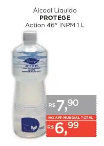 Supermercados Mundial álcool líquido protege action 46° inpm 1 l oferta