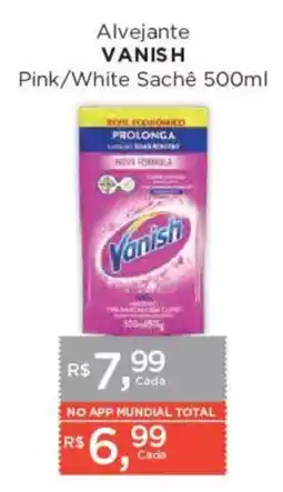 Supermercados Mundial Alvejante vanish pink/white sachê oferta