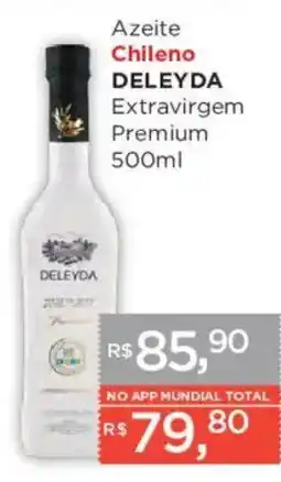 Supermercados Mundial Azeite chileno deleyda extravirgem premium oferta