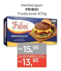 Supermercados Mundial Hambúrguer friboi tradicional oferta