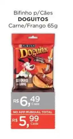 Supermercados Mundial Bifinho p/Cães Doguitos Carne/Frango oferta