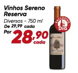 Dia Sereno - vinhos reserva oferta