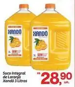 Fort Atacadista Xandó - suco integral de laranja oferta