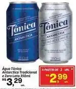Fort Atacadista Antarctica - agua tónica tradicional e zero lata oferta