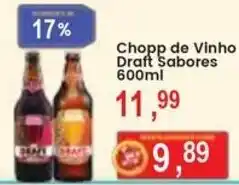 Federzoni Supermercados Chopp de Vinho Draft Sabores oferta