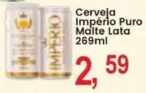 Federzoni Supermercados Cerveja Império Puro Malte Lata oferta