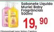 Federzoni Supermercados Sabonete Líquido Muriel Baby Fragrâncias oferta