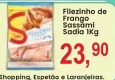 Federzoni Supermercados Filexinho de Frango Sassami Sadia oferta