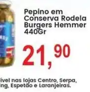 Federzoni Supermercados Pepino em Conserva Rodela Burgers Hemmer oferta