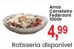 Federzoni Supermercados Arroz Carreteiro Federzoni oferta