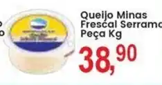 Federzoni Supermercados Queijo Minas Frescal Serrano oferta
