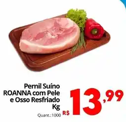 Althoff Supermercados Pernil Suíno ROANNA com Pele e Osso Resfriado oferta