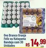 Max Atacadista Feliz - ovo branco granja ou katayama bandeja com 30 unidades oferta