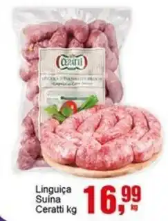 Negreiros Linguiça Suína Ceratti oferta