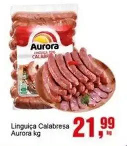 Negreiros Linguiça Calabresa Aurora oferta