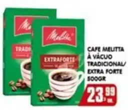 Higa's Supermercado Café melitta à vácuo tradicional/extra forte oferta