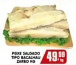 Higa's Supermercado Peixe salgado tipo bacalhau zarbo oferta