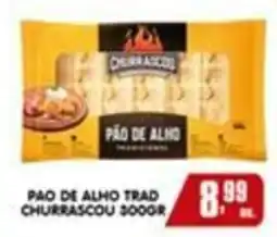 Higa's Supermercado Pão de alho trad churrascou oferta