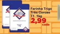 Chama Supermercados Farinha Trigo Três Coroas T1 oferta