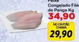 Chama Supermercados Peixe Congelado Filé de Panga oferta