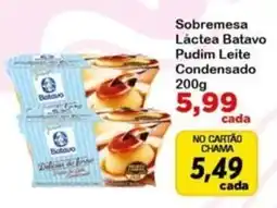 Chama Supermercados Sobremesa Láctea Batavo Pudim Leite Condensado oferta