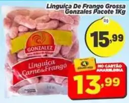 Amarelinha Supermercados Linguiça de frango grossa oferta