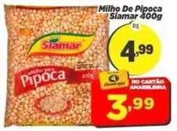 Amarelinha Supermercados Milho de pipoca siamar oferta