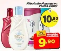 Amarelinha Supermercados Hidratante Monange ou Paixão oferta
