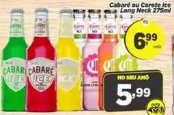 Amarelinha Supermercados Cabare ou Corote Ice Long Neck oferta