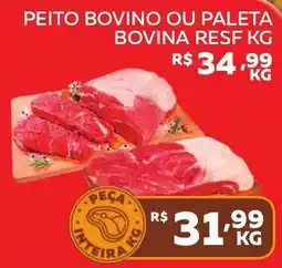 Lider Atacadista Peito bovino ou paleta bovina resf kg oferta