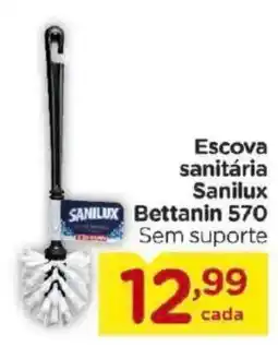 Carrefour Escova sanitária Sanilux Bettanin 570 oferta