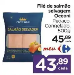 Carrefour Filé de salmão selvagem oceani oferta