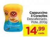 Carrefour 3 corações - cappuccino oferta