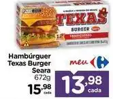 Carrefour Seara - hambúrguer texas burger oferta