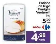 Carrefour Venturelli - farinha de trigo famiglia oferta