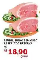 Assaí Atacadista Reserva - pernil suíno sem osso resfriado oferta