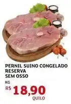 Assaí Atacadista Reserva - pernil suino congelado sem osso oferta