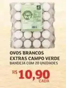 Assaí Atacadista Campo bom - ovos brancos extras verde oferta