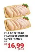 Assaí Atacadista Quero - filé de peito de frango resfriado super frango oferta
