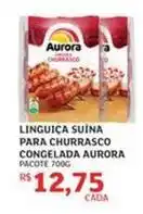 Assaí Atacadista Aurora - linguiça suína para churrasco congelada oferta
